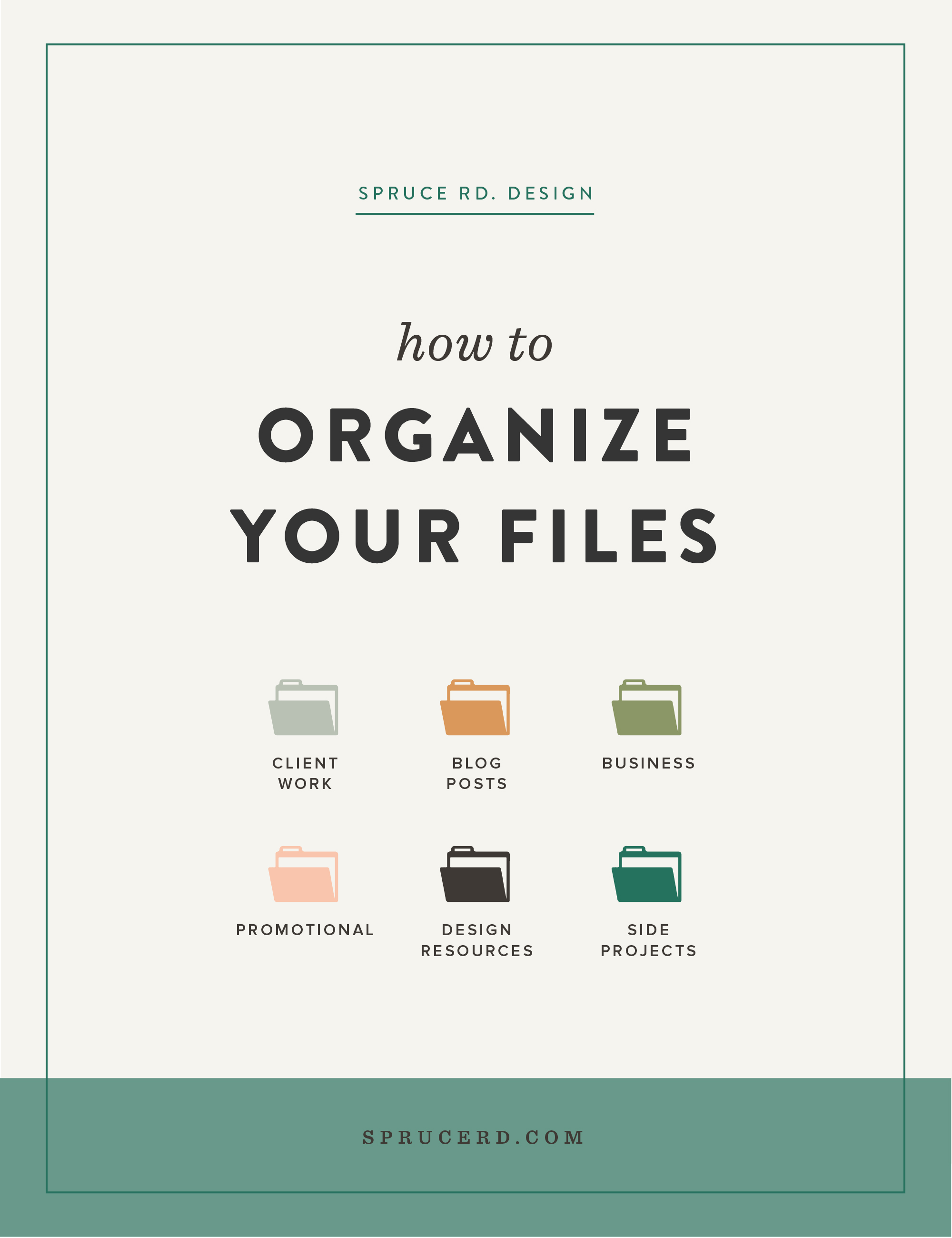 How to organize your files | Spruce Rd. | Clean up your computer clutter, and create an organized system for your files. Everything from how to organize your blog posts, client work and marketing files.